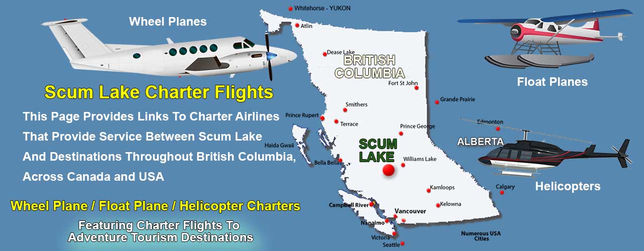 Scum Lake BC Air Charter Directory